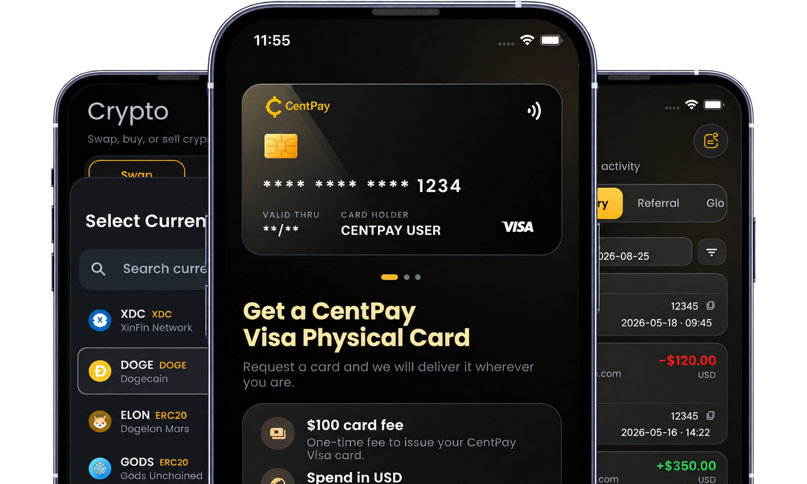 तीन फ़ोन जिनमें CentPay ऐप, क्रिप्टो स्वैप सूची, CentPay वीज़ा कार्ड और हाल की खाता गतिविधि दिखाई दे रही है।