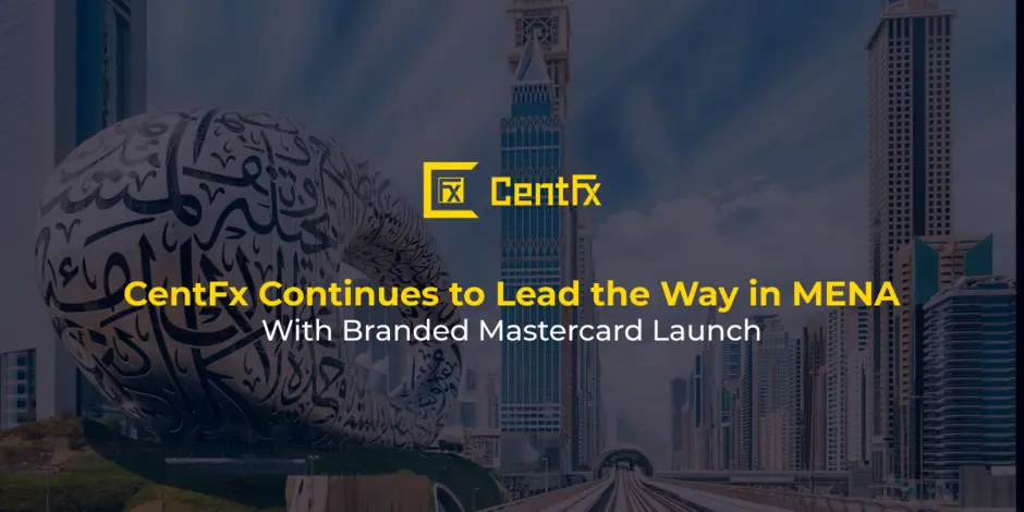 CentFx ब्रांडेड मास्टरकार्ड लॉन्च के साथ MENA में अग्रणी बना हुआ है